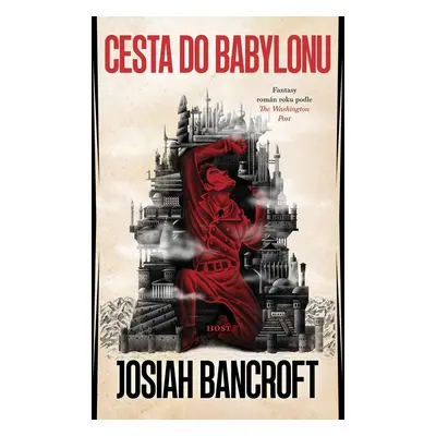 Cesta do Babylonu - Josiah Bancroft