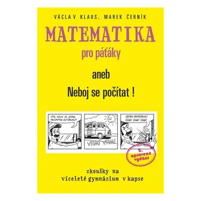 Matematika pro páťáky aneb Neboj se počítat!, 2. vydání - Marek Černík