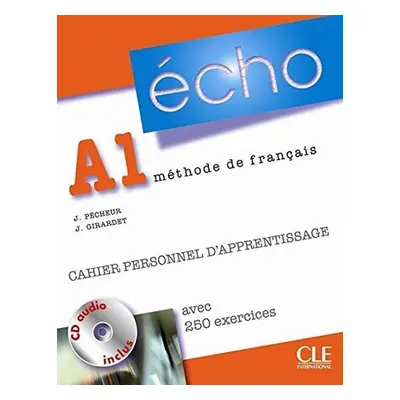 Écho A1 Cahier personnel d´apprentissage + CD audio + corrigés,Nouvelle version - Jacky Girardet