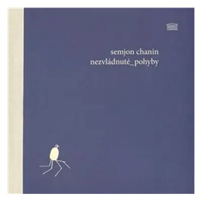 Nezvládnuté pohyby - Semjon Chanin