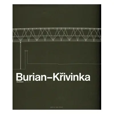 Burian - Křivinka - Architekti - Aleš Burian