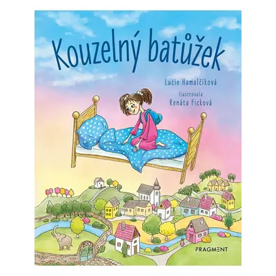 Kouzelný batůžek - Lucie Hamalčíková