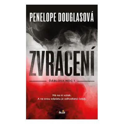 Zvrácení - Penelope Douglas