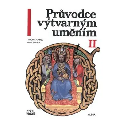 Průvodce výtvarným uměním 2 - Pavel Šamšula