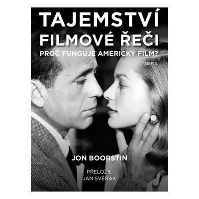 Tajemství filmové řeči - Jon Boorstin