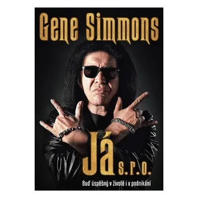 Gene Simmons: Já s.r.o. - Gene Simmons