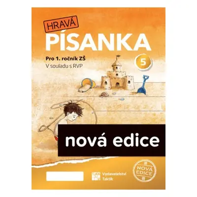 Hravá písanka pro 1.ročník - 5.díl - nová edice