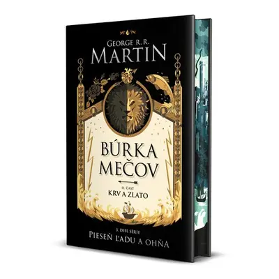 Búrka mečov 2: Krv a zlato - George Raymond Richard Martin