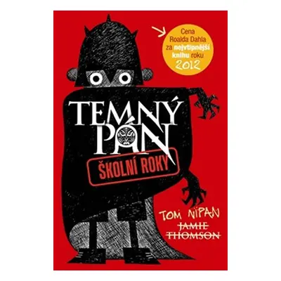 Temný pán 1 - Školní roky - Jamie Thomson