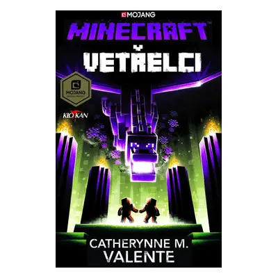 Minecraft - Vetřelci - Catherynne M. Valente