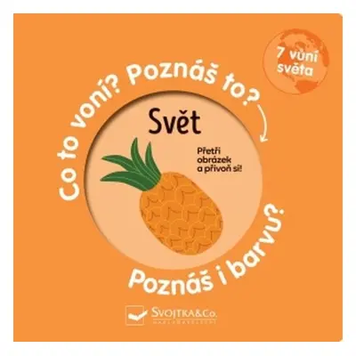 Svět - Co to voní? Poznáš to? Poznáš i barvu?