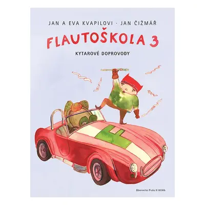 Flautoškola 3 - Kytarové doprovody - Jan Kvapil; Eva Kvapilová