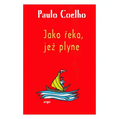 Jako řeka, jež plyne - Paulo Coelho