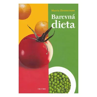 Barevná dieta - Marcia Zimmerman