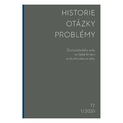 Historie-Otázky-Problémy 1/2020