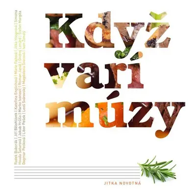 Když vaří múzy - Jitka Novotná