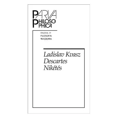 Descartes Nikétés - Ladislav Kvasz