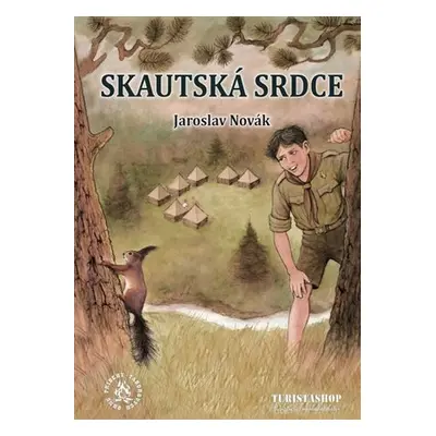 Skautská srdce - Jaroslav Novák