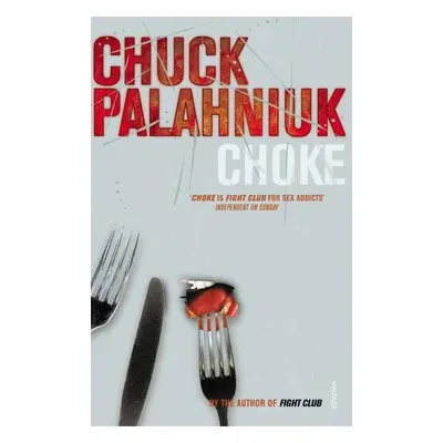 Choke - Chuck Palahniuk