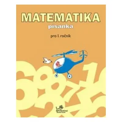 Matematika písanka pro 1. ročník - pro 1. ročník