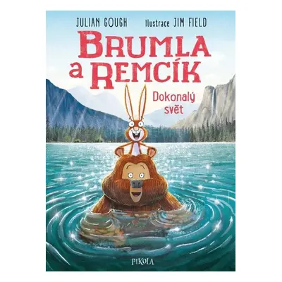 Brumla a Remcík: Dokonalý svět - Jim Field