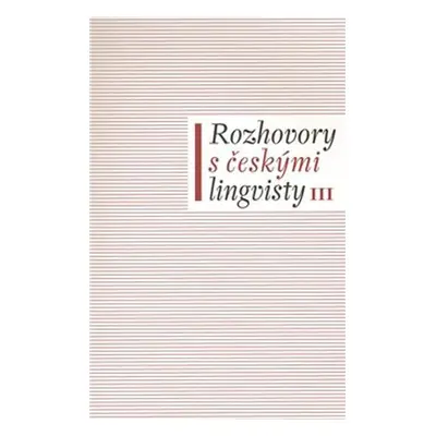 Rozhovory s českými lingvisty III - Jan Chromý