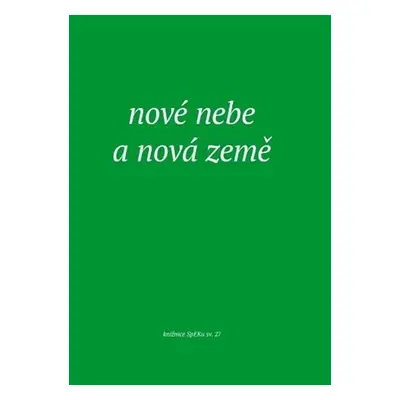 Nové nebe a nová země - Jiří Šamšula