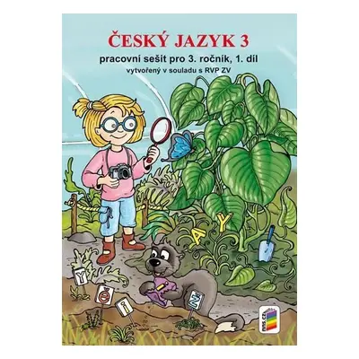 Český jazyk 3, 1. díl (prac. sešit) - nová řada, 9. vydání