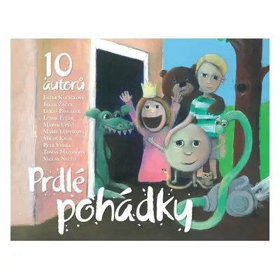 Prdlé pohádky - kolektiv autorů