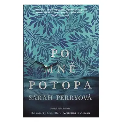 Po mně potopa - Sarah Perry