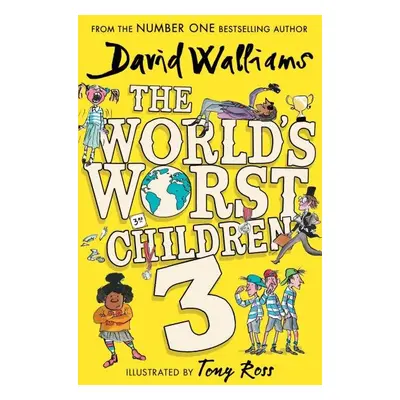 The World´s Worst Children 3 - David Walliams