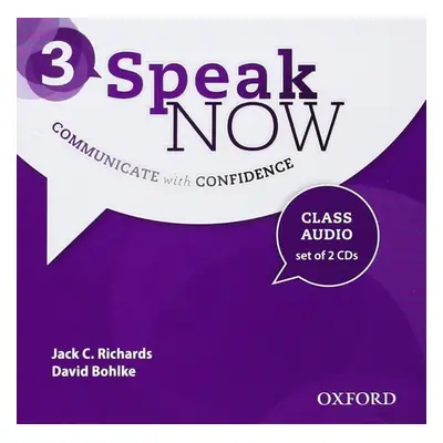 Speak Now 3 Class Audio CDs /2/ - Jack C. Richards