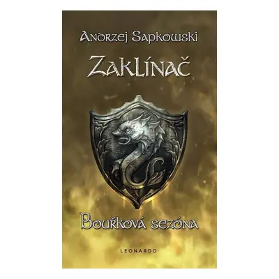 Zaklínač VIII. - Bouřková sezóna, 1. vydání - Andrzej Sapkowski