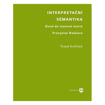 Interpretační sémantika - Tomáš Koblížek