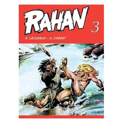 Rahan 3 - A. Chéret