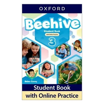 Beehive 3 Student´s Book with Online Practice - Helen Casey