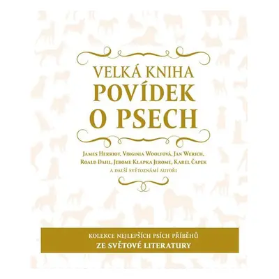 Velká kniha povídek o psech - kolektiv autorů