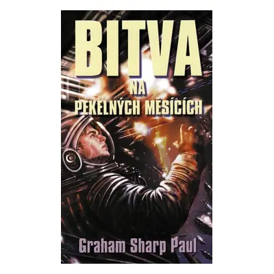 Helfort 1 - Bitva na Pekelných měsících - Sharp Paul Graham