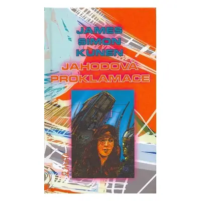 Jahodová proklamace - James Simon Kunen