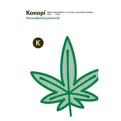 Konopí - Znovuobjevený potenciál - kolektiv autorů