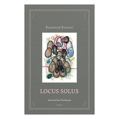 Locus Solus - Raymond Roussel