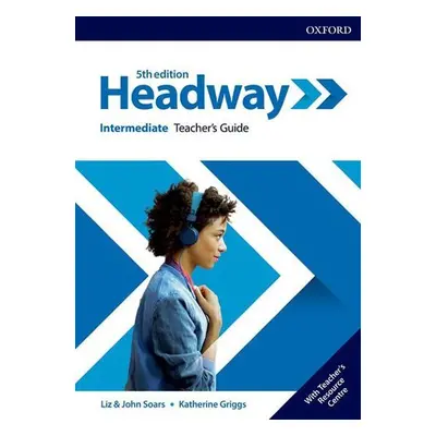 New Headway Intermediate Teacher´s Book with Teacher´s Resource Center (5th) - John Soars