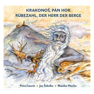 Krakonoš, pán hor / Rübezahl, der Herr der Berge - Jan Šebelka