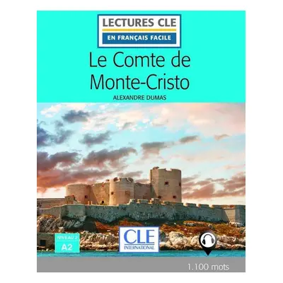 Le Comte de Monte-Cristo - Niveau 2/A2 - Lecture CLE en français facile - Livre + Audio téléchar