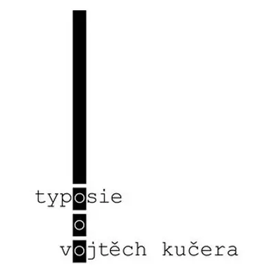 Typosie - Vojtěch Kučera