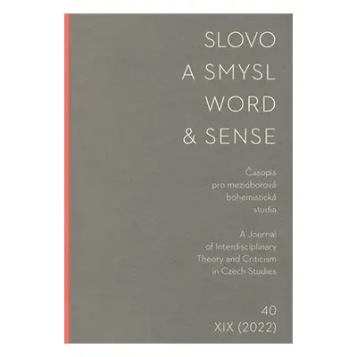 Slovo a smysl 40/ Word & Sense 40