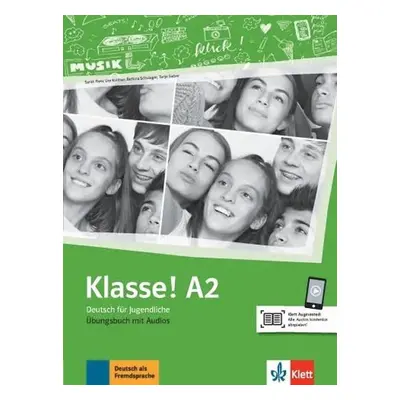 Klasse! 2 (A2) - Kursbuch mit Audios und Videos Klasse! 2 (A2) - Übungsbuch mit Audios