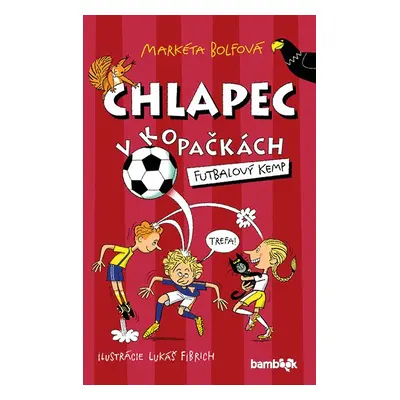 Chlapec v kopačkách Futbalový kemp - Markéta Bolfová