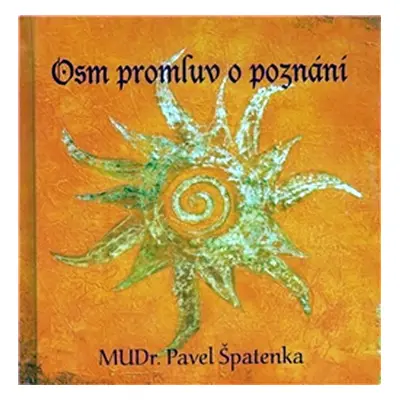 Osm promluv - Pavel Špatenka