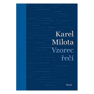 Vzorec řeči - Karel Milota